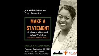 Make a Statement: Mission, Vision, and Values Workshop (September 23, 2021)