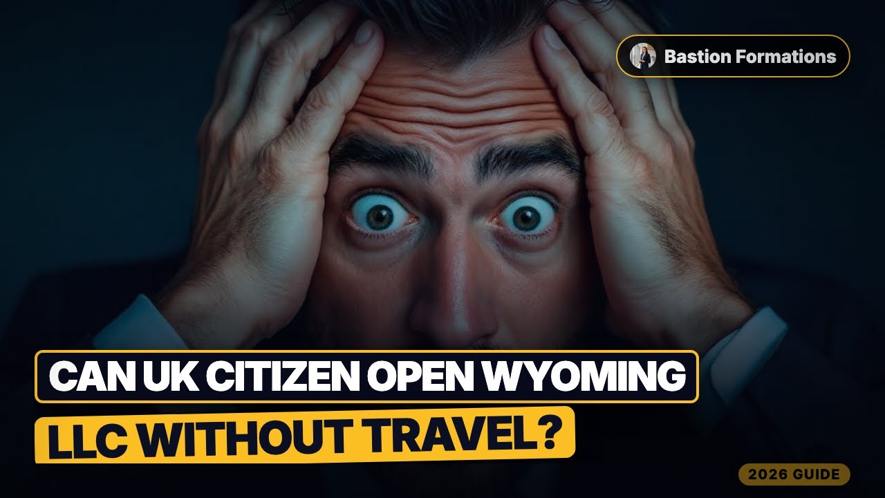 Can UK Citizen Open Wyoming LLC Without Travel? (2026 Remote Path)