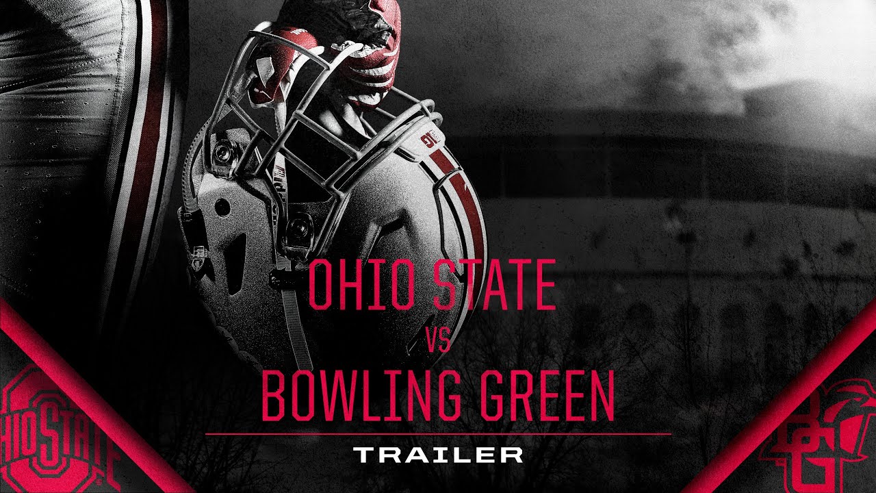 Ohio State Football Bowling Green Trailer YouTube