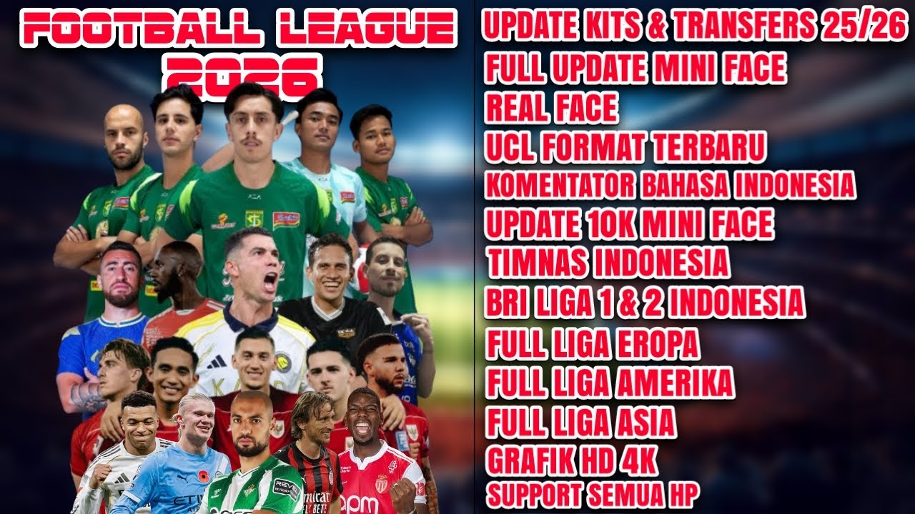 Save Data Football league 2026 Full Lisensi| Update Kits & Transfer 2025/26 Terbaru| Android Offline