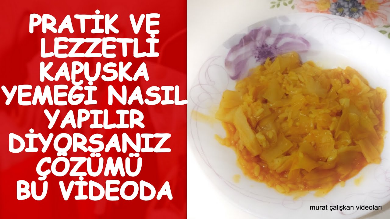 ÇOK PRATİK KAPUSKA YEMEĞİ TARİFİ ( DETAYLI ANLATIM )