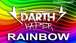 Rainbow from Darth Vaper
