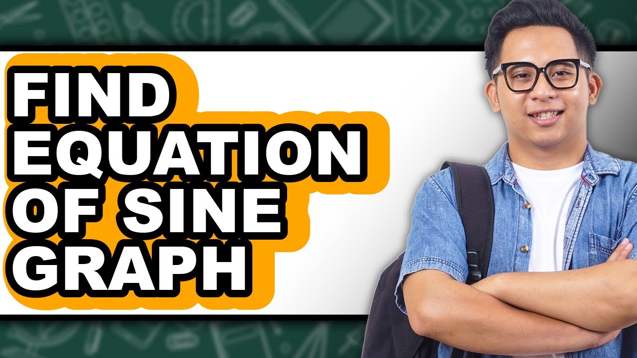How to Find Equation of Sine Graph (easy Method)