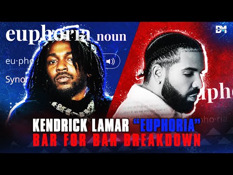 Kendrick Lamar's 'Euphoria' - BAR FOR BAR BREAKDOWN