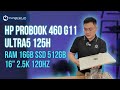 Bùng nổ cùng HP ProBook 460 G11 Ultra5 125H RAM 16GB SSD 512GB 16" 2.5K 120Hz