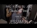 MAG IK DAN BIJ JOU (Claudia de Breij) cover by JESSAMIJN