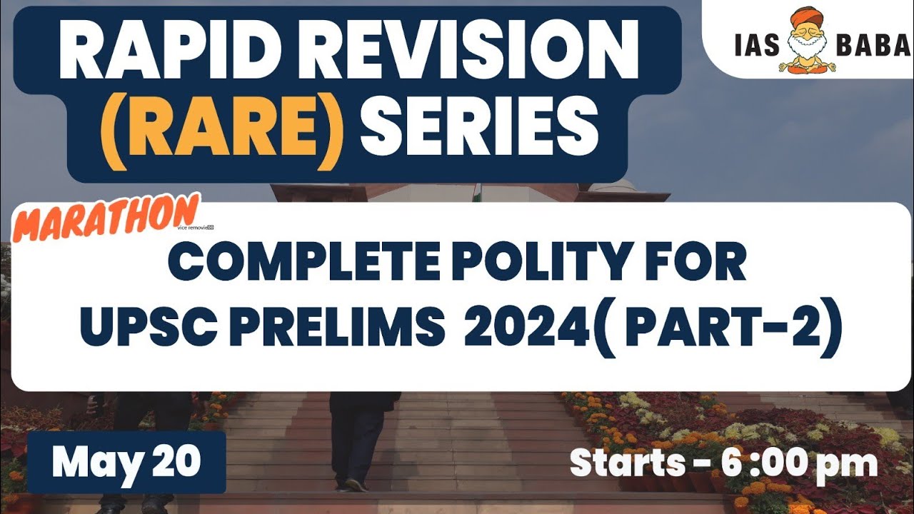 [PART 2] COMPLETE POLITY REVISION FOR UPSC PRELIMS 2024 | MARATHON | # ...