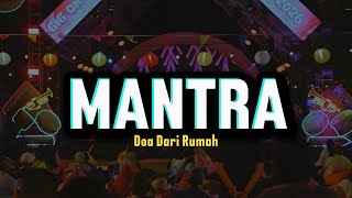 MANTRA ( doa dari rumah untuk kita ) NEW SINGLE