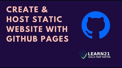 How to create & host a static website with Github pages | Quick, Free, Simple solution