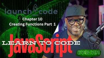 LaunchCode - JavaScript Chapter 10 Creating Function Part 1