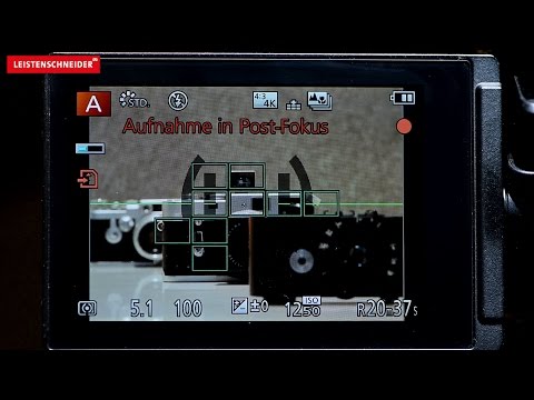 Kurz erklärt | Der Post-Focus von Panasonic
