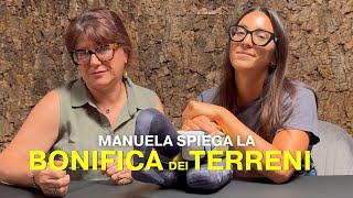 Bonifica Dei Terreni Intervista Con Manuela, Responsabile Ambientale