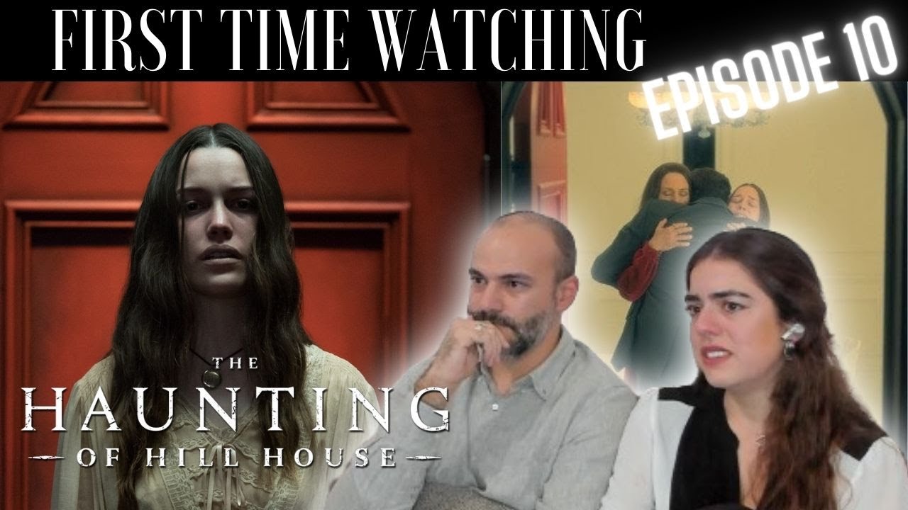 This show broke her... THE HAUNTING OF HILL HOUSE (Reaction - Ep. 10)