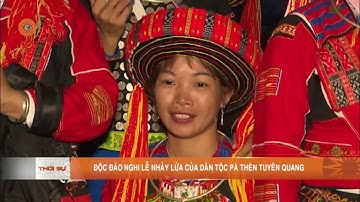 ĐỘC ĐÁO NGHI LỄ NHẢY LỬA CỦA DÂN TỘC PÀ THÈN TUYÊN QUANG | VTV5