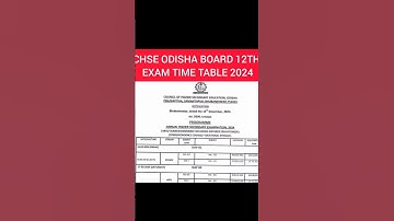 CHSE ODISHA BOARD 12TH EXAM TIME TABLE 2024 OUT|+2 board exam 2024 timetable chse odisha#12th #exam|