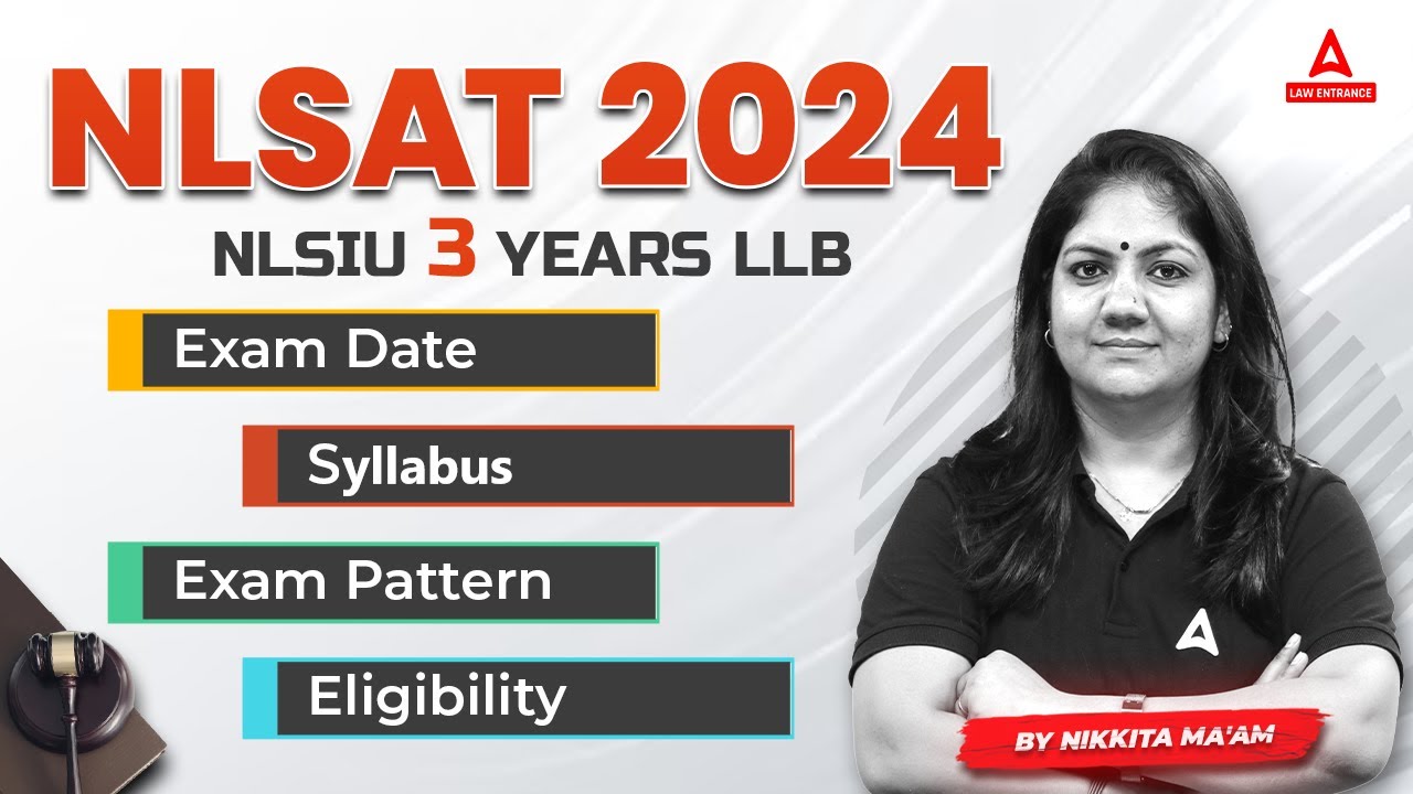 NLSAT 2024 NLSIU 3 Years LLB Exam Date Syllabus Exam Pattern nlsat-2024-nlsiu-3-years-llb-exam-date-syllabus-exam-pattern