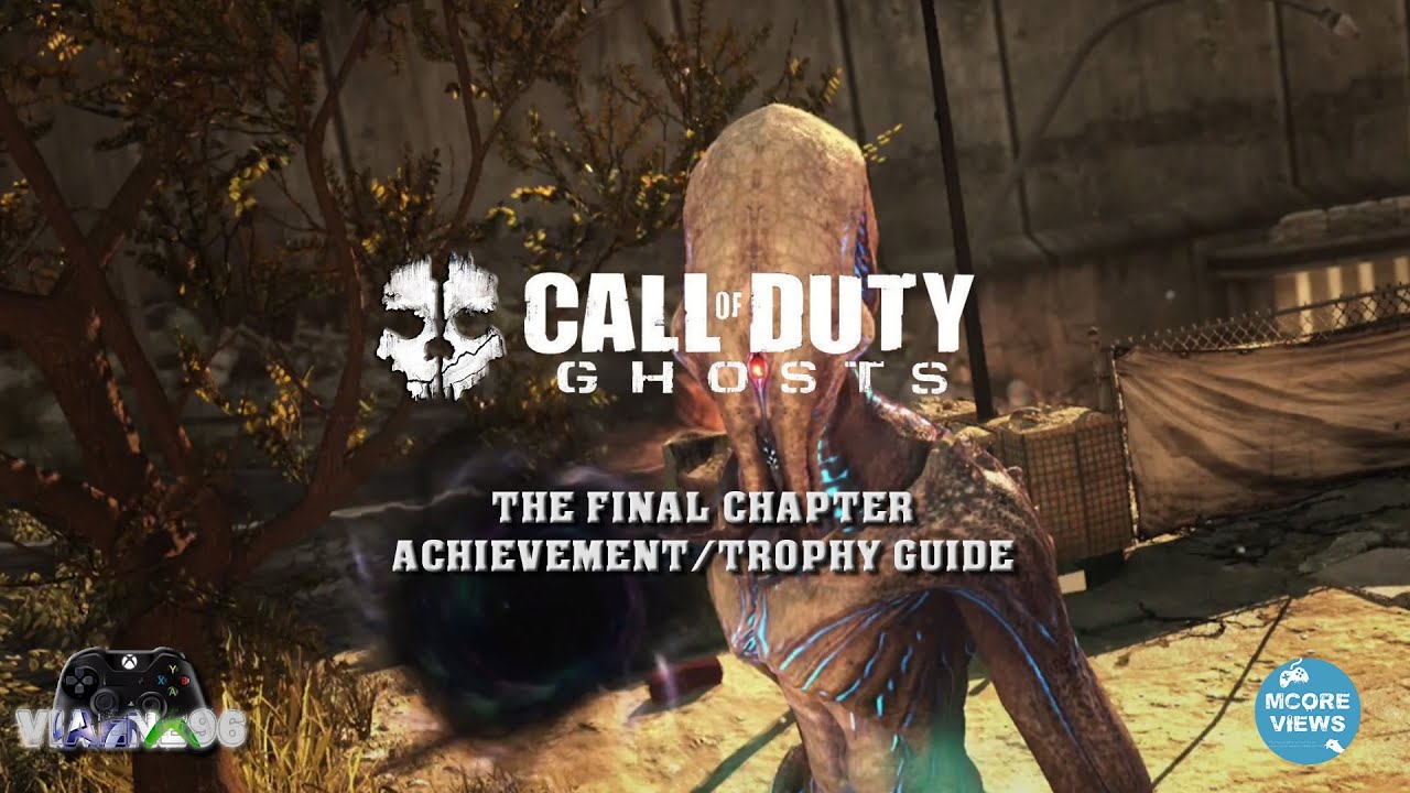 Call of Duty: Ghosts (Nemesis DLC) - The Final Chapter (Trophy/Achievement Guide)