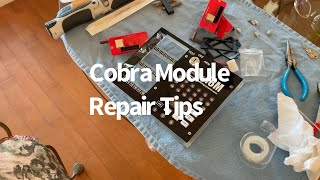 Cobra Module Repair Tips