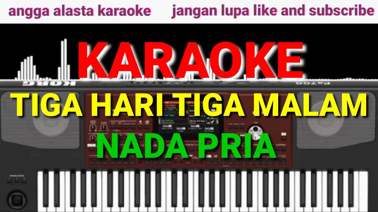 tiga hari tiga malam karaoke dangdut nada pria