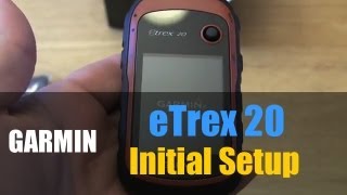 Garmin eTrex 20 22X - Unboxing and Initial Setup