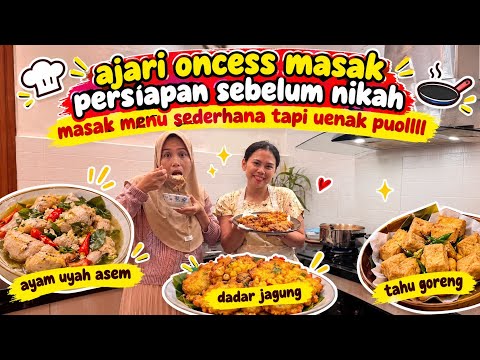 NGAJARIN ONCESS MASAK PERSIAPAN SEBELUM NIKAH || MASAK MENU SEDERHANA TAPI ENAK PUOLLLL