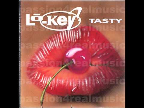 LO KEY   TASTY