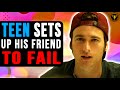 Teen Sets Up His Friend To Fail, Watch What Happens Next