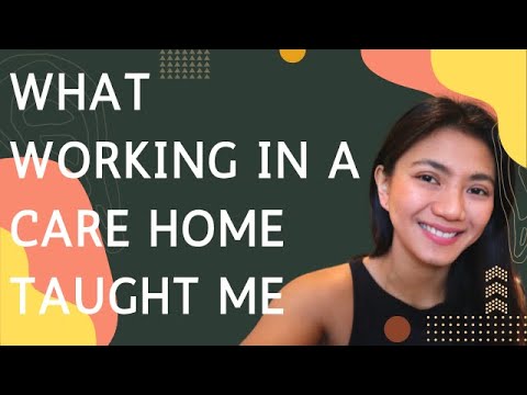 THINGS A FILIPINA NURSE LEARNS IN WORKING IN A CARE HOME