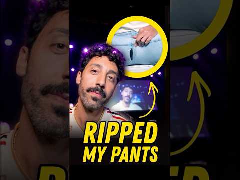 I ripped my pants