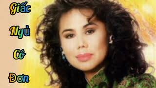 Thanh Tuyền - Giấc Ngủ Cô Đơn - Nhạc Xưa