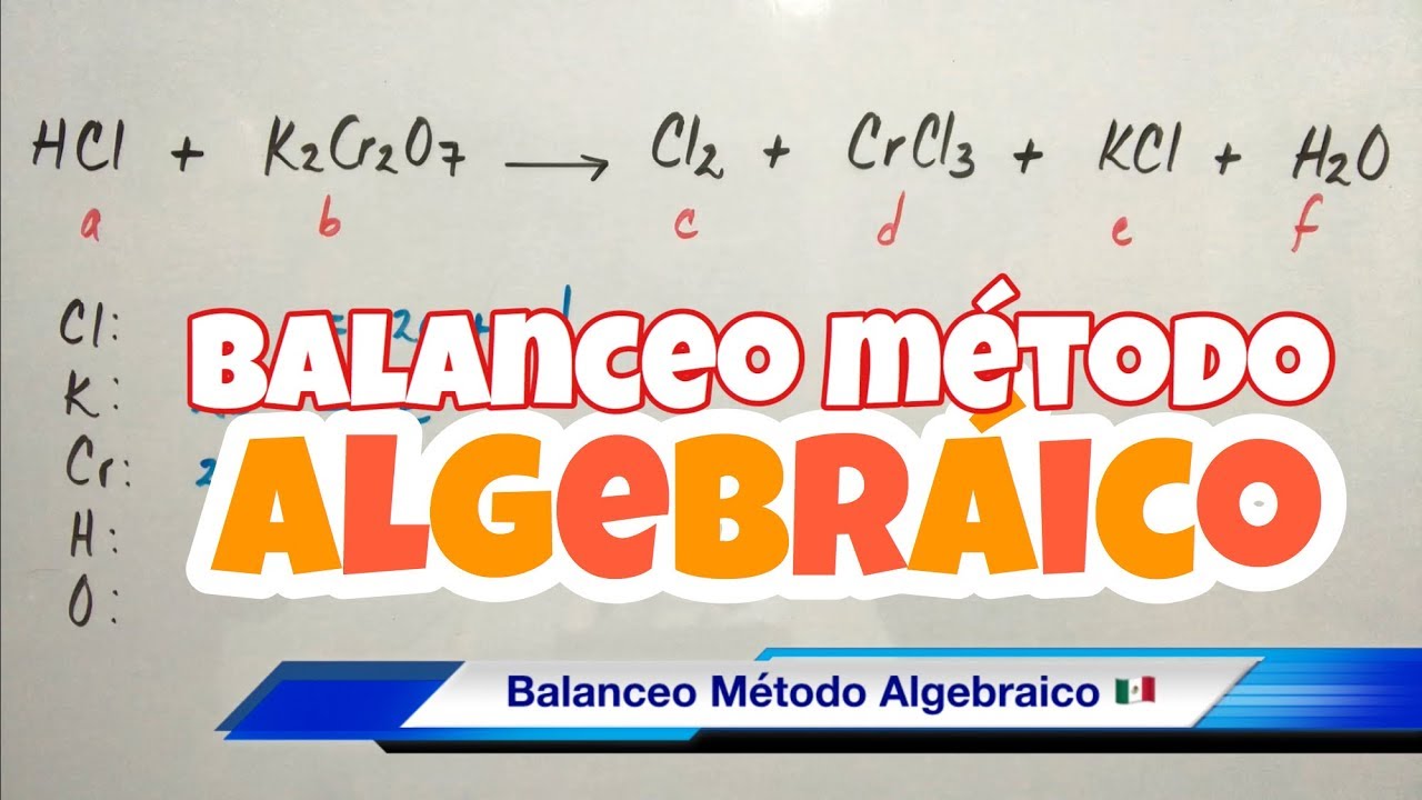 Balanceo Método ALGEBRAICO (nivel avanzado) - YouTube