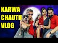 Karwa Chauth Vlog | Family and Dog Video | Harpreet SDC