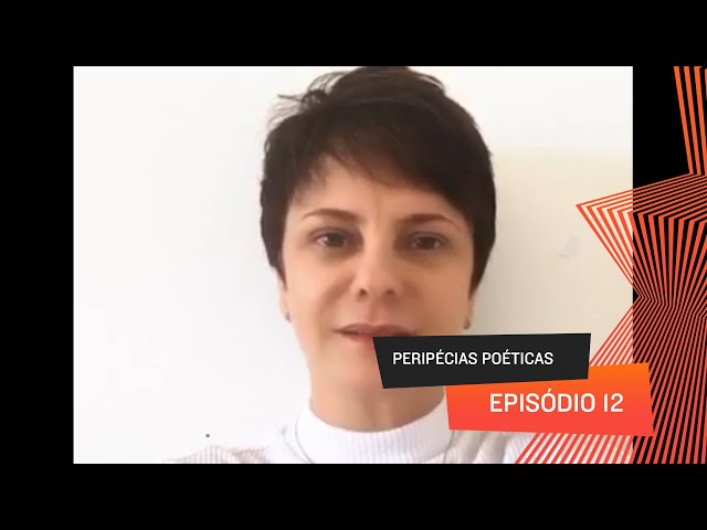 Peripécias Poéticas - Episódio 12