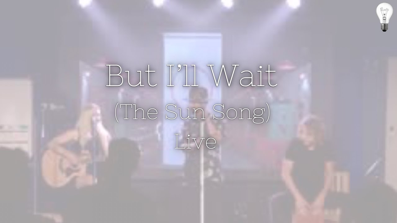 But I’ll Wait (The Sun Song) Live at Ice Cream Social LA