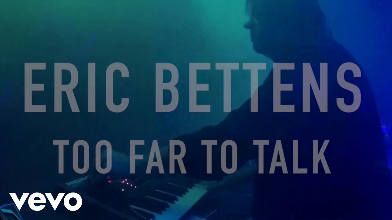 Eric BETTENS - Too far to talk (Live version)