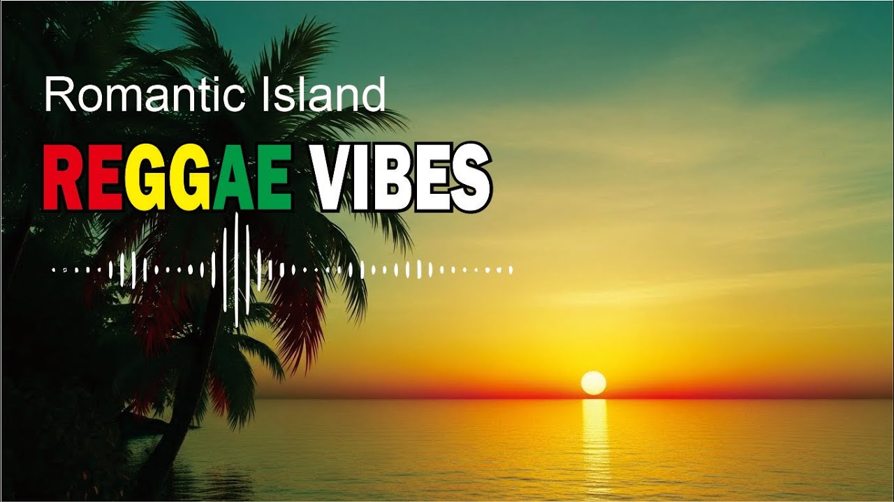Chill Roots Reggae with Conscious Island Feel
