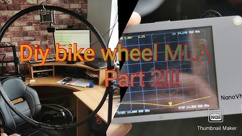 Diy bicycle wheel Magnetic Loop antenna part 2
