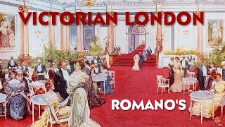 Fine Places To Dine In Victorian London ROMANO S