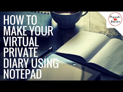 How To Make Your Virtual Private Diary Using Notepad |Notepad Tricks 2 |Priyanshu Ratnakar |