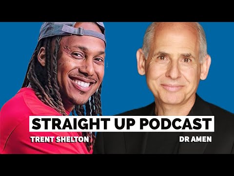 STRAIGHT UP PODCAST | TRENT SHELTON X DR AMEN