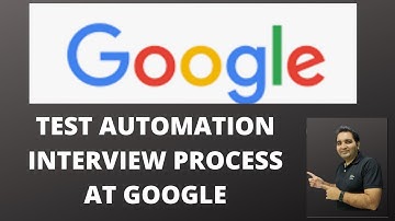 Google Automation Testing Interview Questions| Google Interview Questions