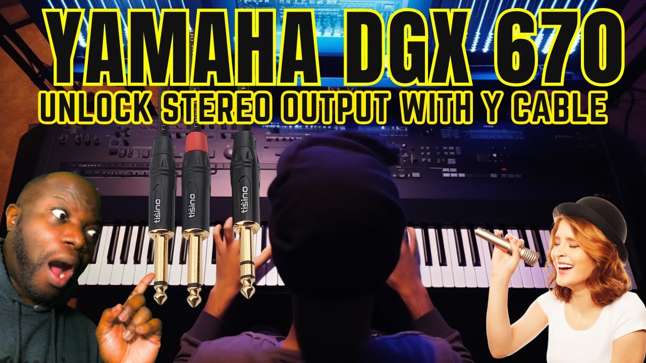 Unlocking Full Potential of Yamaha DGX 670 Audio: Stereo Outputs and Recording Tips