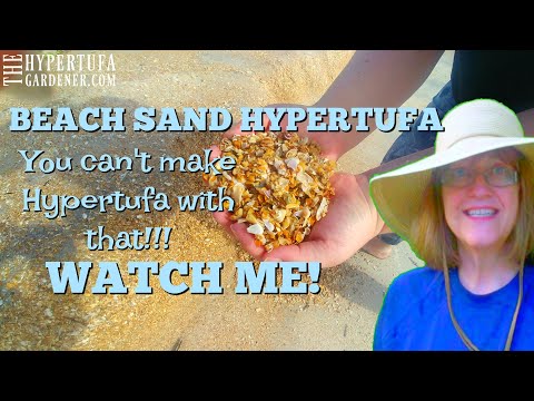 Beach Sand Hypertufa - This Isn&#039;t Supposed To Work - But It Does!! 😍