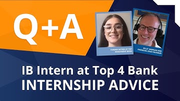 Real Intern Breaks Down the Investment Banking Internship Application Process