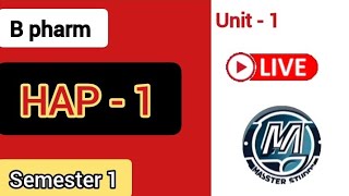 B PHARM SEM 1 HAP || Unit - 1 || LIVE || @MasterStuddy 