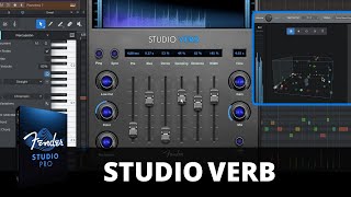The New Studioverb In Fender Studio Pro 8 Showcase And Hidden Features