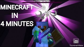Minecraft In 4 Minutes