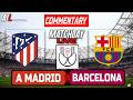 🔴Atlético Madrid vs Barcelona LIVE Now!🔥 – Free Watch: Lineups & Real-Time Graphics AILFC