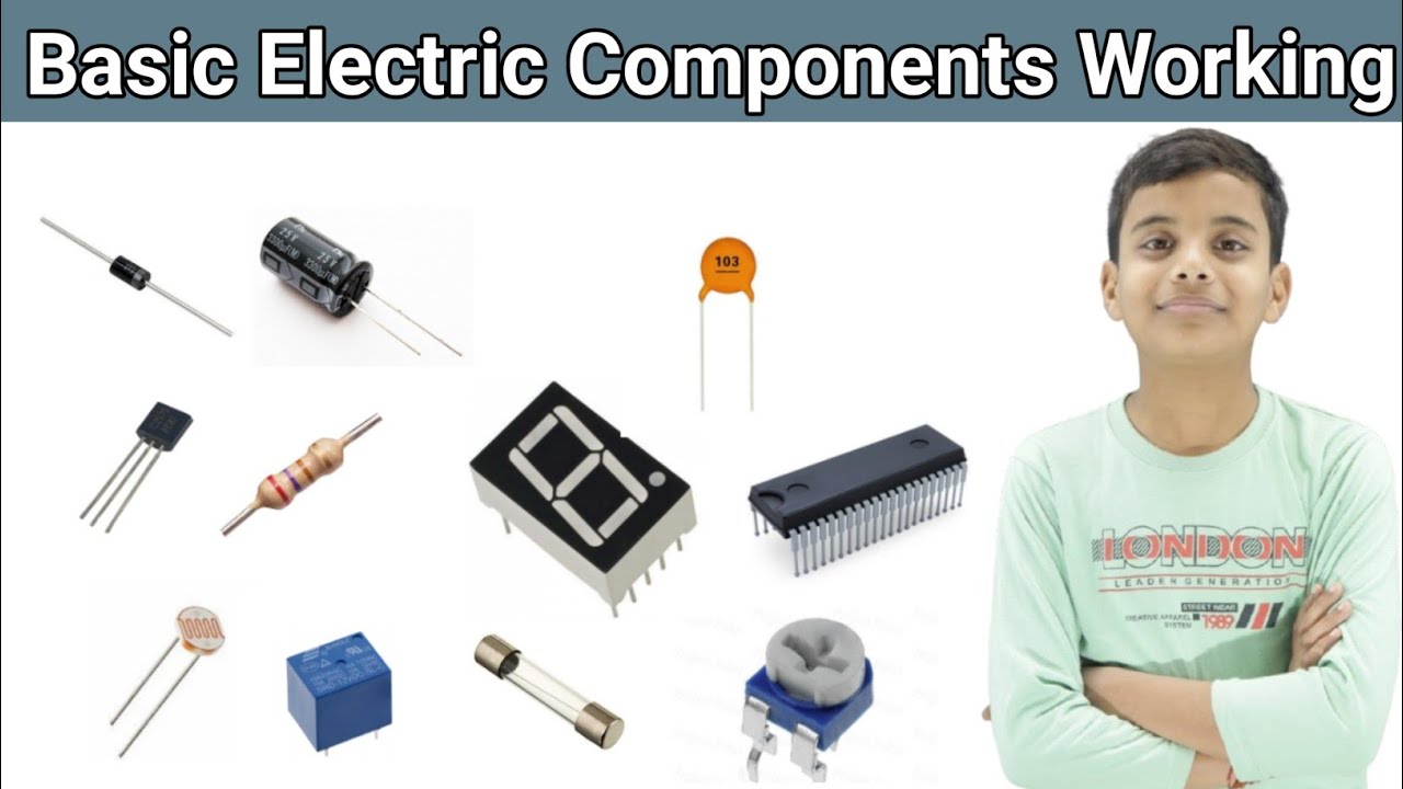 Basic Electric Components Working || Transiter, Resistance, Capacitor, Diode, 7 sigment Display