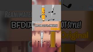 BFDIA 23 Reanimated vs Original! #shorts #bfdi #bfdia #objectshow #osc #tpot #animation